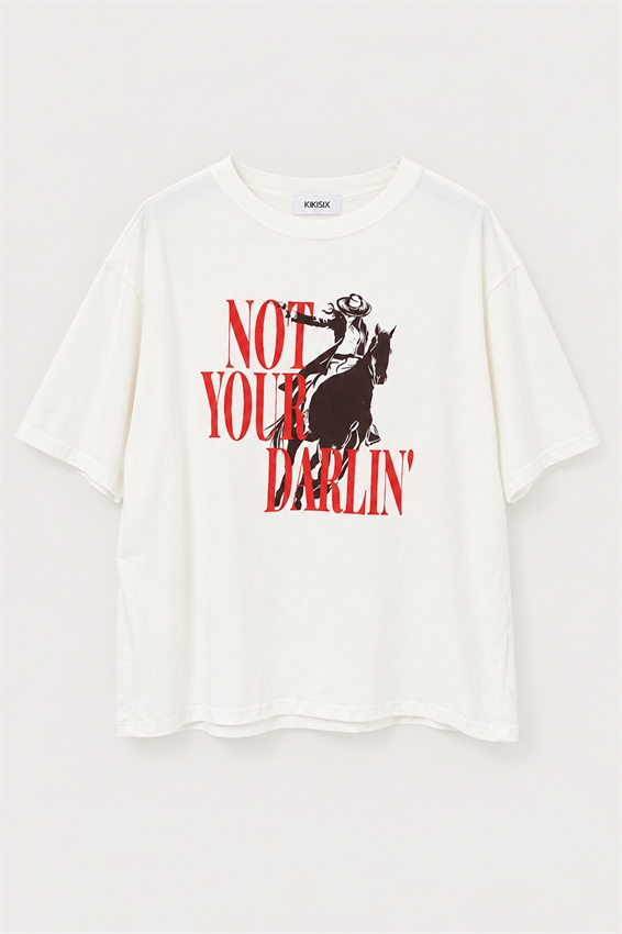 T-SHIRT STAMPA NOT YOUR DARLIN